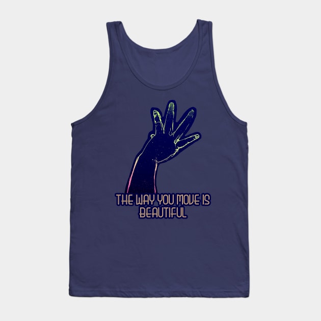 The way you move Tank Top by LondonAutisticsStandingTogether